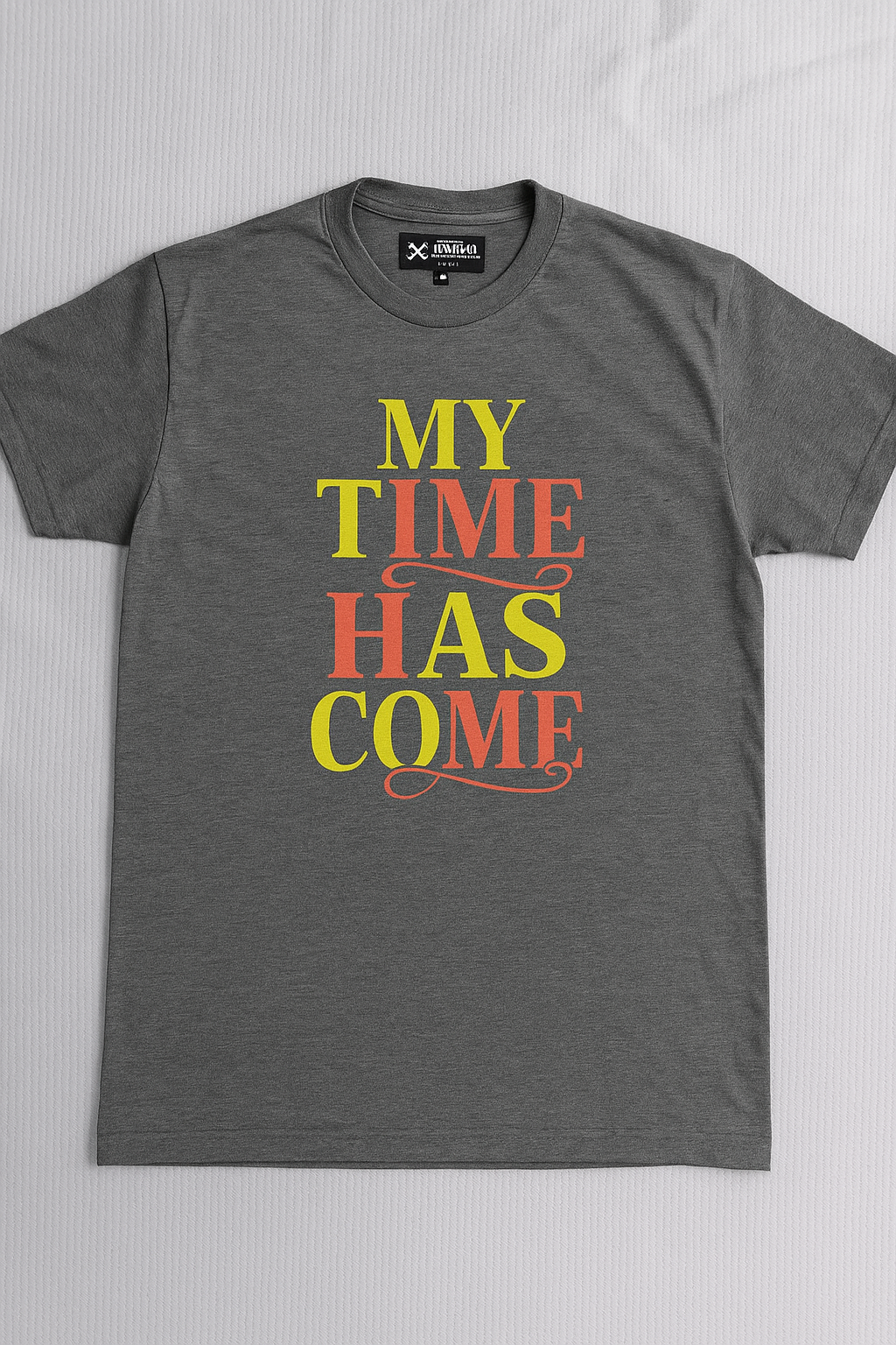 My Time Has Come- Grey ( Normal Fit )